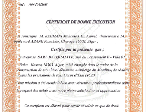 CERTIFICAT DE BONNE EXÉCUTION  » AUBERGE DE MOULIN « 